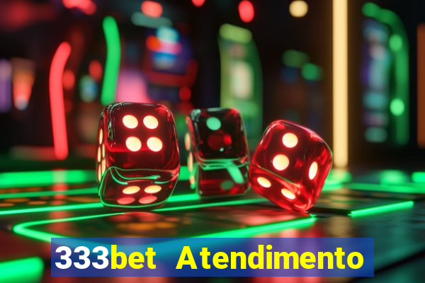 333bet Atendimento ao Cliente